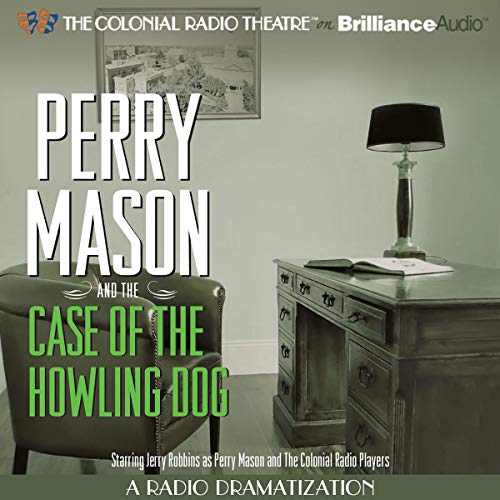 Cover of Perry Mason and the Case of the Howling Dog