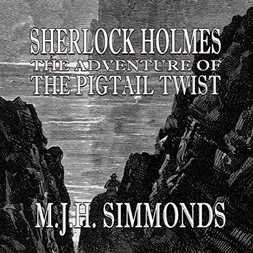 Cover of Sherlock Holmes: The Adventure of the Pigtail Twist