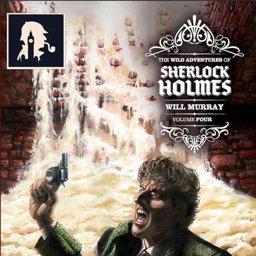 Cover of The Wild Adventures of Sherlock Holmes, Volume 4