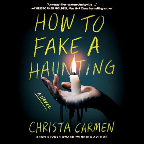 Cover of How to Fake a Haunting