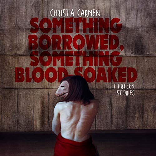 Cover of Something Borrowed, Something Blood-Soaked