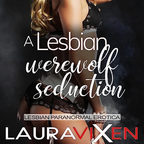 Cover of A Lesbian Werewolf Seduction