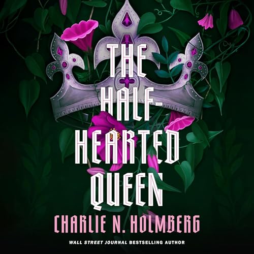 Cover of The Half-Hearted Queen