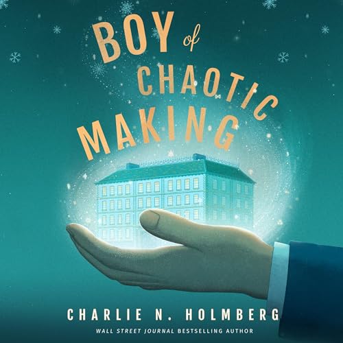 Cover of Boy of Chaotic Making