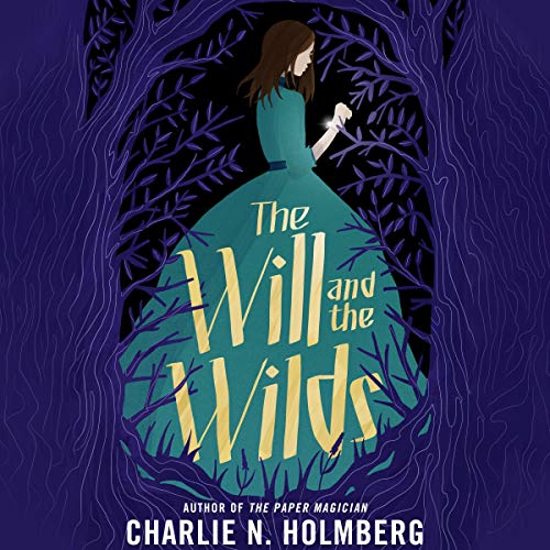 Cover of The Will and the Wilds