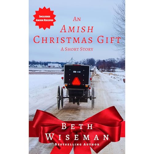 Cover of An Amish Christmas Gift (A Short Story)