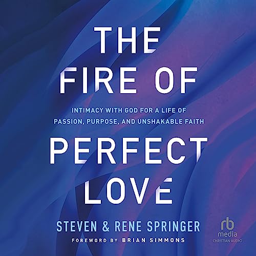Cover of The Fire of Perfect Love