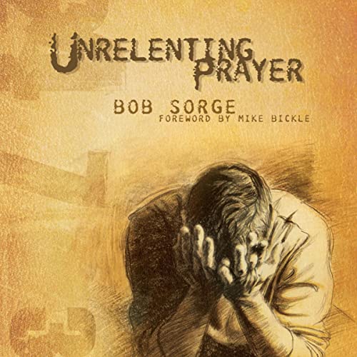 Cover of Unrelenting Prayer
