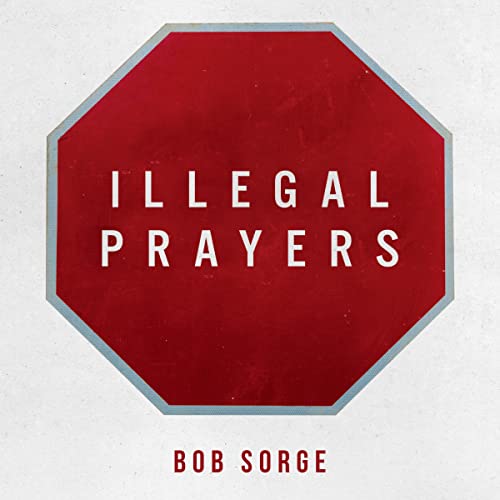 Cover of Illegal Prayers