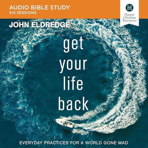 Cover of Get Your Life Back: Audio Bible Studies