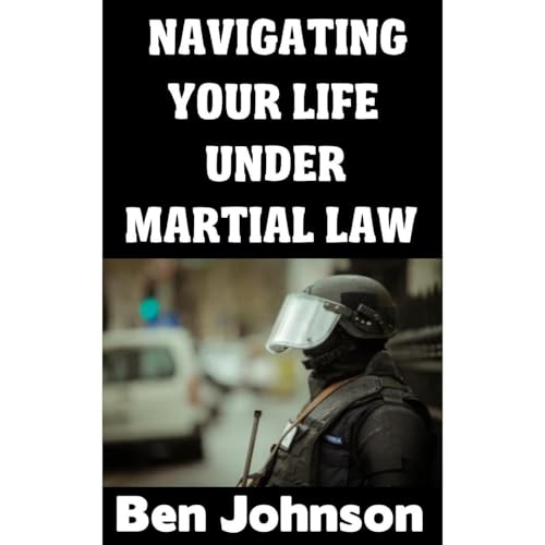 Cover of Navigating Your Life Under Martial Law