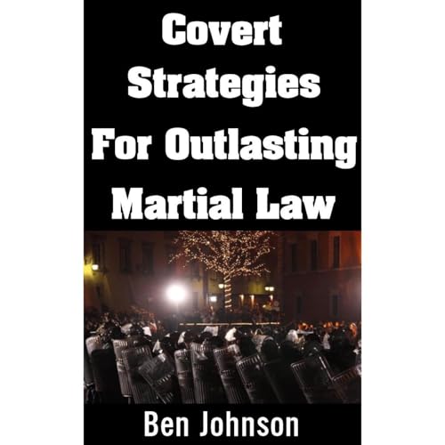 Cover of Covert Strategies For Outlasting Martial Law