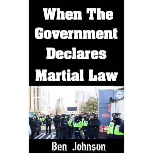 Cover of When The Government Declares Martial Law
