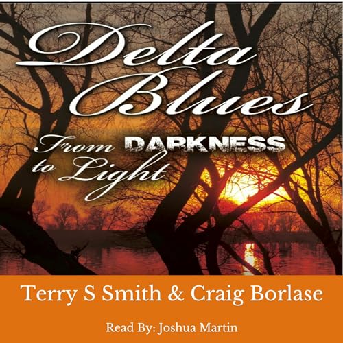 Cover of Delta Blues Darkness to Light