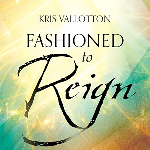 Cover of Fashioned to Reign