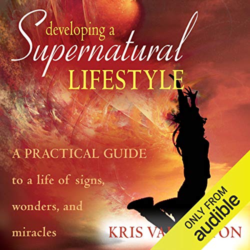Cover of Developing a Supernatural Lifestyle