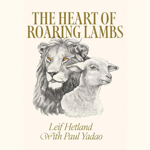 Cover of The Heart of Roaring Lambs