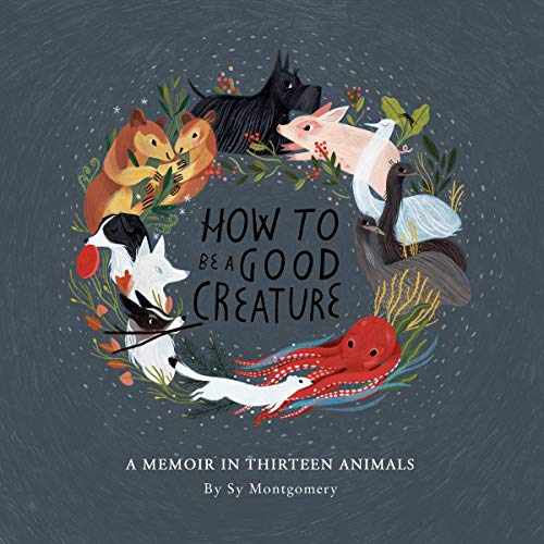 Cover of How to Be a Good Creature