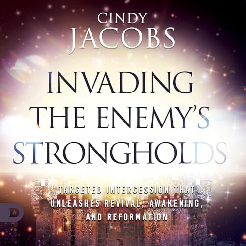 Cover of Invading the Enemy's Strongholds