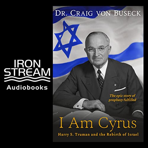 Cover of I Am Cyrus: Harry S. Truman and the Rebirth of Israel