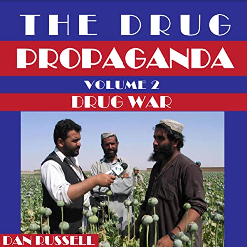 Cover of The Drug Propaganda, Vol. 2: