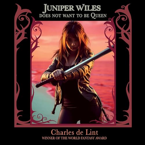 Cover of Juniper Wiles Does Not Want to Be Queen
