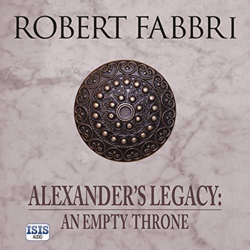 Cover of Alexander's Legacy: An Empty Throne