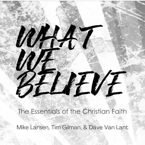Cover of What We Believe