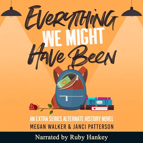 Cover of Everything We Might Have Been