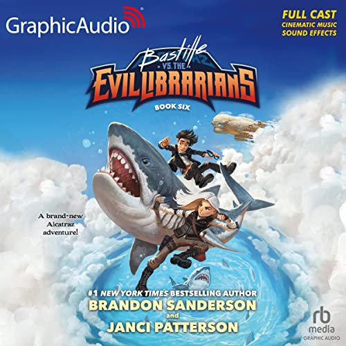 Cover of Bastille vs Evil Librarians [Dramatized Adaptation]