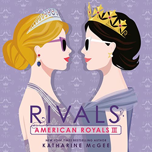 Cover of American Royals III: Rivals