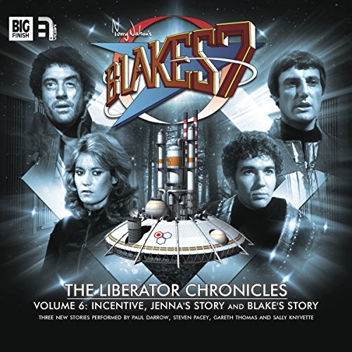 Cover of Blake's 7 - The Liberator Chronicles, Volume 6