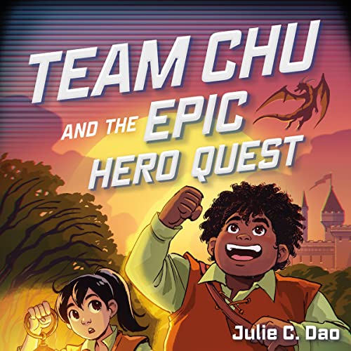 Cover of Team Chu and the Epic Hero Quest