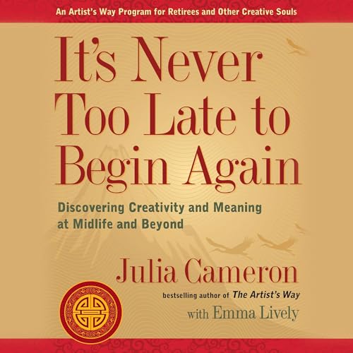 Cover of It's Never Too Late to Begin Again