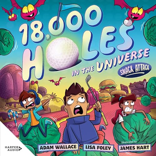 Cover of Snack Attack (18,000 Holes in the Universe, #2)