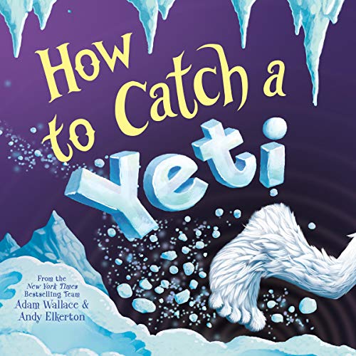 Cover of How to Catch a Yeti