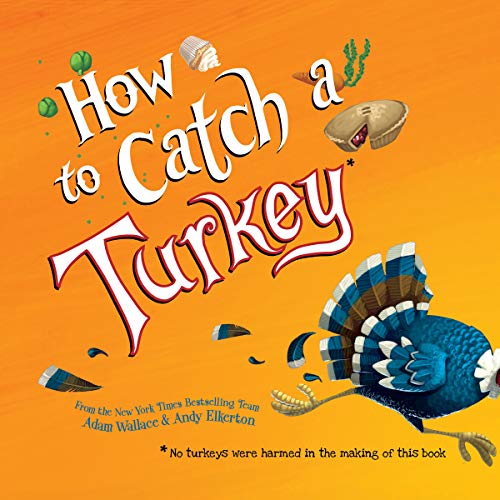 Cover of How to Catch a Turkey