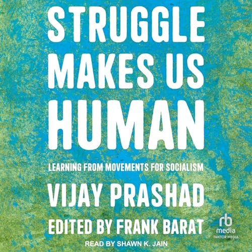 Cover of Struggle Makes Us Human