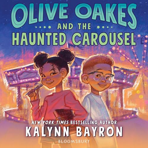 Cover of Olive Oakes and the Haunted Carousel