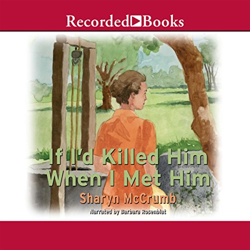 Cover of If I'd Killed Him When I Met Him