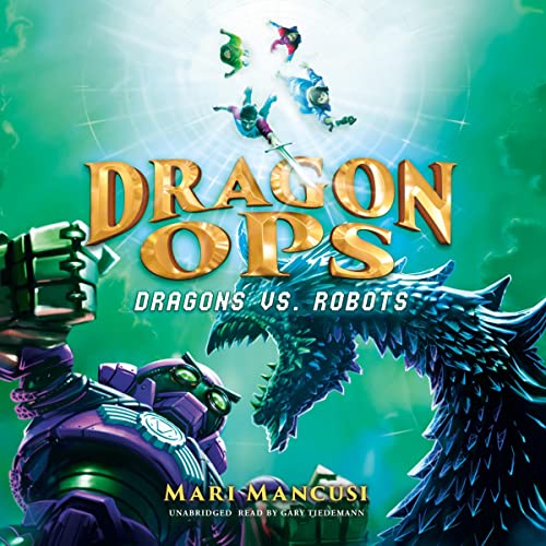 Cover of Dragon Ops: Dragons vs. Robots