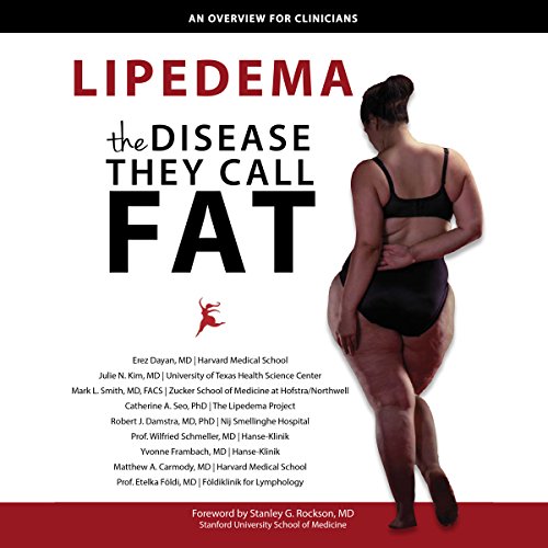 Cover of Lipedema - The Disease They Call FAT