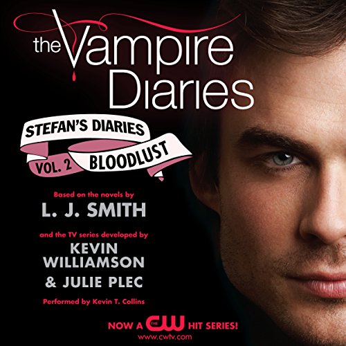 Cover of The Vampire Diaries: Stefan's Diaries #2: Bloodlust