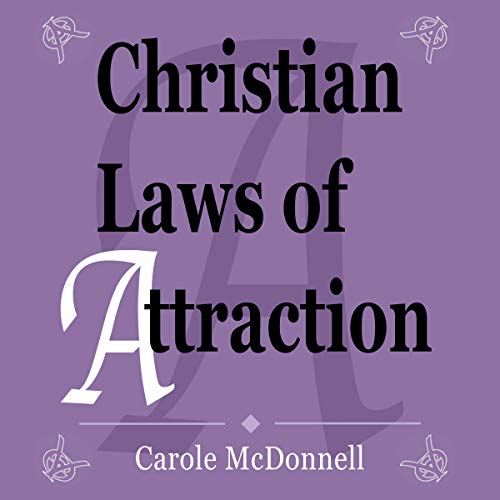 Cover of Christian Laws of Attraction