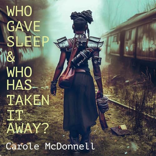 Cover of Who Gave Sleep and Who Has Taken It Away?
