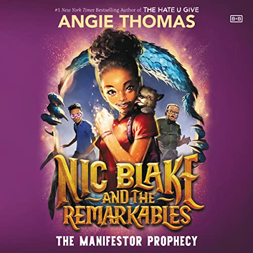 Cover of Nic Blake and the Remarkables: The Manifestor Prophecy