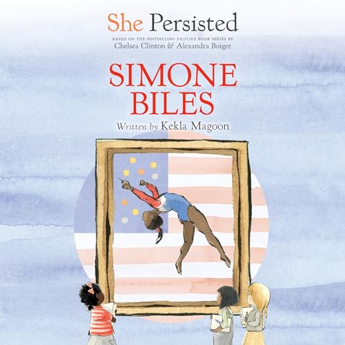 Cover of She Persisted: Simone Biles