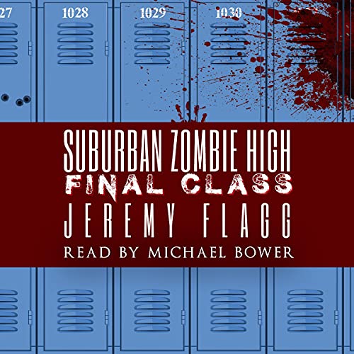 Cover of Suburban Zombie High: Final Class