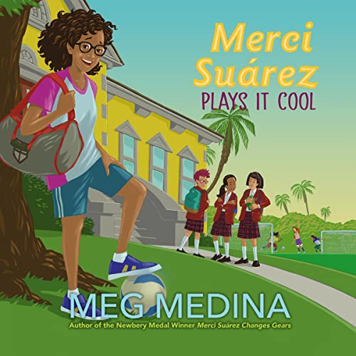 Cover of Merci Suárez Plays It Cool