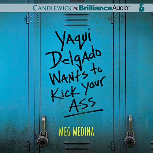 Cover of Yaqui Delgado Wants to Kick Your Ass